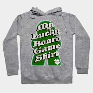 Lucky Boardgame Fun Fortunate Gamer Slogan Hoodie